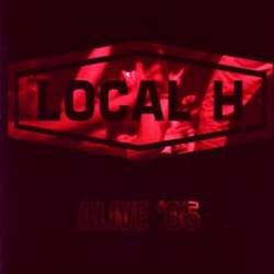 Local H : Alive '05